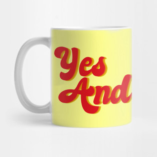 Yes And Improv Mug