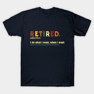 Retired T-Shirt