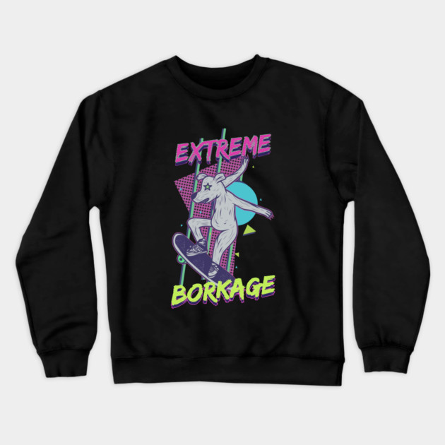 Extreme Borkage Crewneck Sweatshirt by dumbshirts
