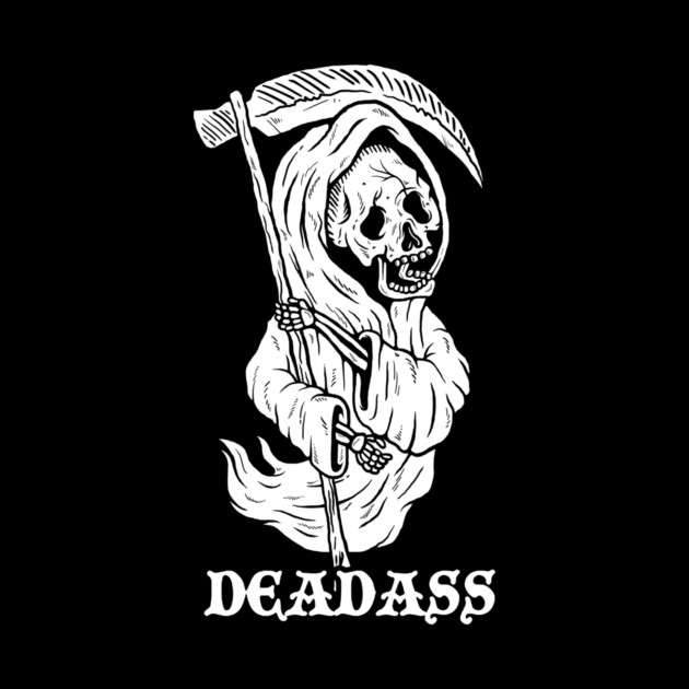DeadAss Grim Reaper by dumbshirts
