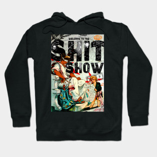 Welcome to the Shit Show Vintage Political Cartoon Hoodie