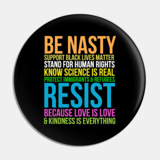 Impeach Trump Be Nasty Pin