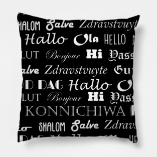 Hello in Multiple Languages Pillow