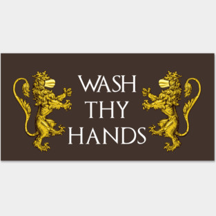 Wash Thy Hands Posters and Art