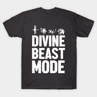 Divine Beast Mode (white) T-Shirt