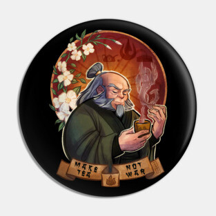 Uncle Iroh Avatar - Make Tea Not War Pin