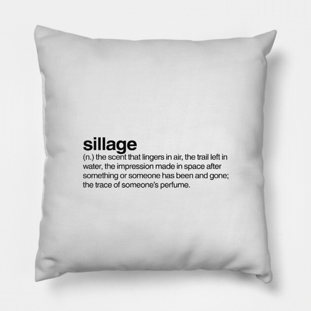 Sillage Dictionary Definition Pillow TeePublic