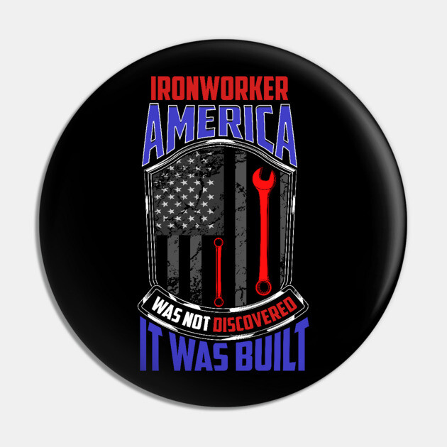Ironworker American Flag & Wrench Grunge Design Pin by creative