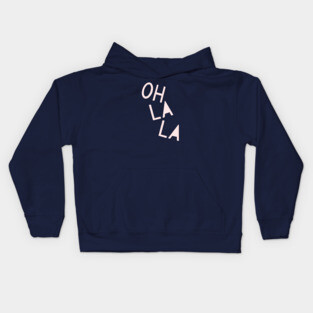 Oh La La French Pink Hand Lettering Kids Hoodie