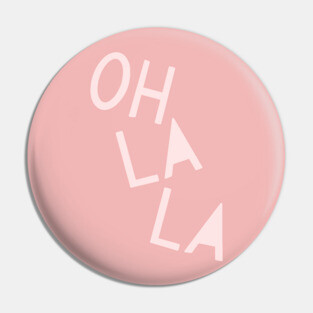 Oh La La French Pink Hand Lettering Pin