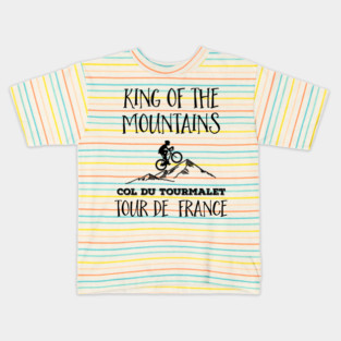 Col Du Tourmalet King of the mountains Tour de France For The Cycling Fans Kids T-Shirt