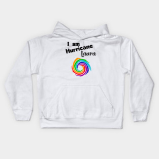 I Am Hurricane Laura Kids Hoodie