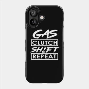 Gas Clutch Shift Repeat Phone Case