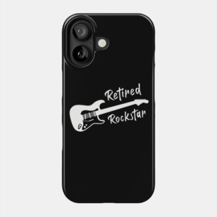 Retired Rockstar Phone Case
