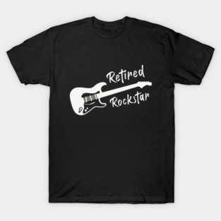 Retired Rockstar T-Shirt