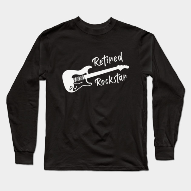 Retired Rockstar Long Sleeve T-Shirt by enrynz