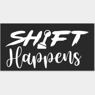Shift Happens Posters and Art