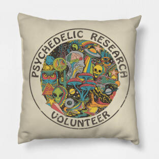 Psychedelic Research Volunteer Pillow