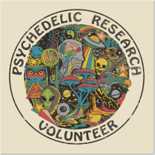 Psychedelic Research Volunteer Posters and Art