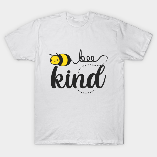 Bee Kind T-Shirt by enrynz