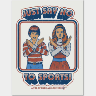 Say No to Sports Posters and Art