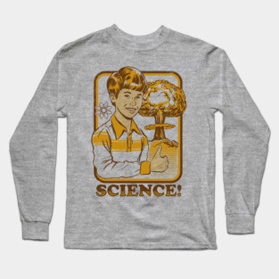 Science! Long Sleeve T-Shirt