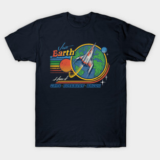 Visit Earth T-Shirt