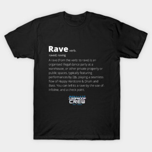 Real Definition of Rave T-Shirt