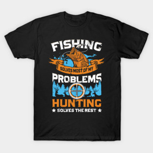 Fishing And Hunting Fish Sport Bass Carp Gift T-Shirt