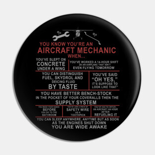 You Know You're an Aircraft Mechanic When.. Funny A&P Pin