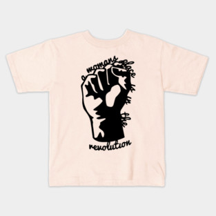 Woman's Place is In The Revolution Kids T-Shirt