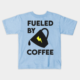 Fueled by Coffee Kids T-Shirt