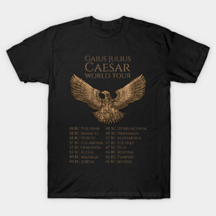 Ancient Rome Legion Eagle Steampunk Julius Caesar World Tour T-Shirt