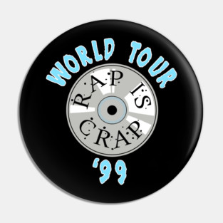 Rap is Crap Pin