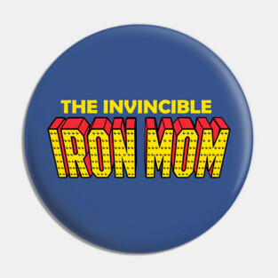 the invincible iron mom for mothers day Pin