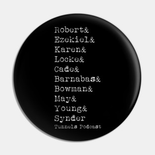 Tunnels - Names Pin
