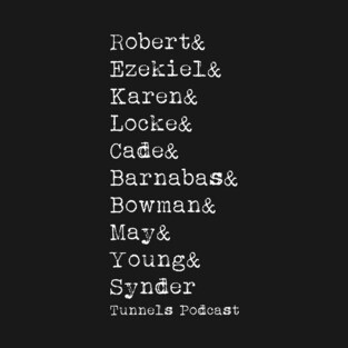 Tunnels - Names T-Shirt