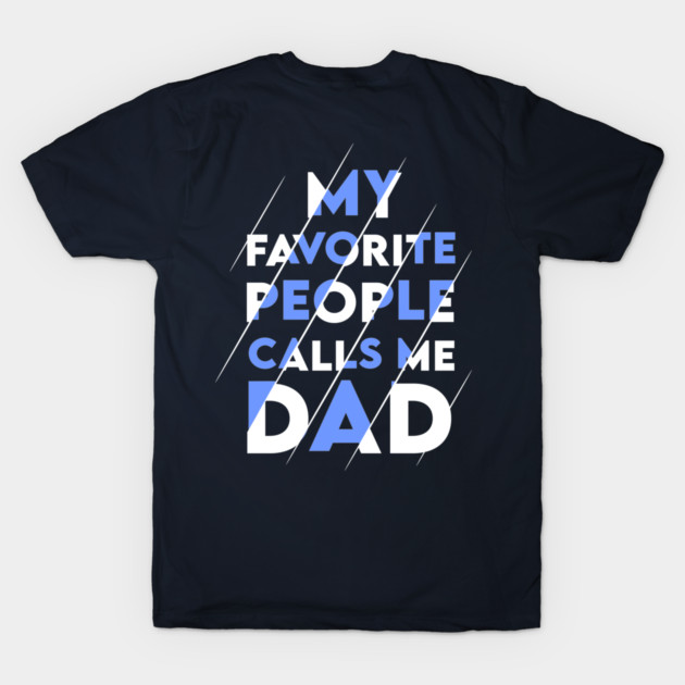 My favorite people calls me DAD by enrynz