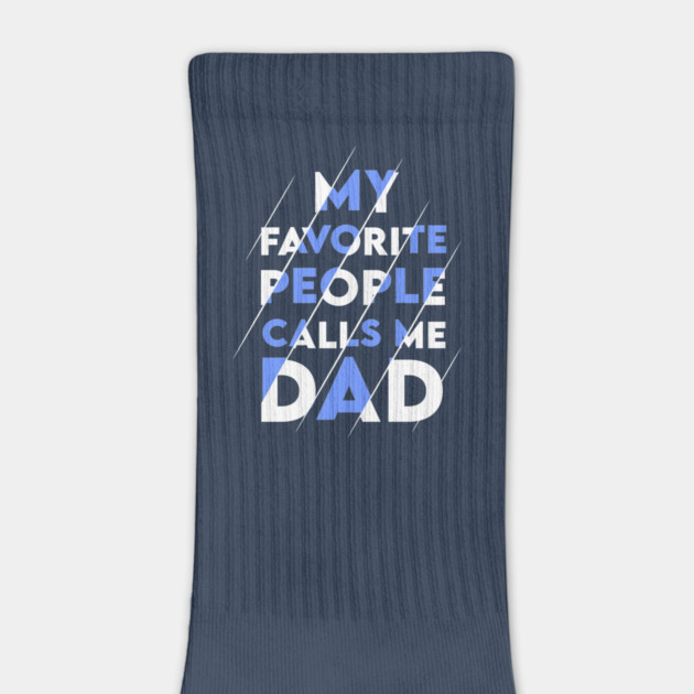 My favorite people calls me DAD by enrynz