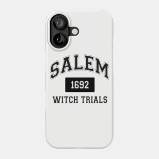 Salem Witch Trials 1692 Phone Case