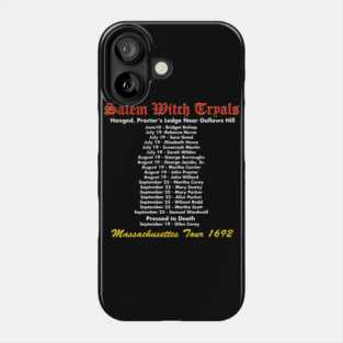 Salem Witch Tryals Tour Phone Case