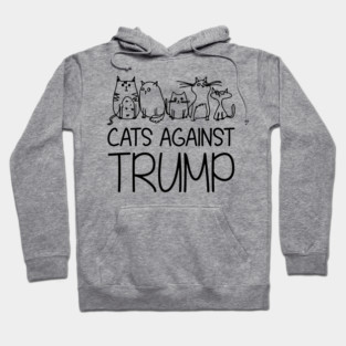 Cats Against Trump Anti-Trump 2020 Hoodie