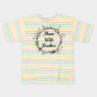 Mom-Wife-Realtor Kids T-Shirt