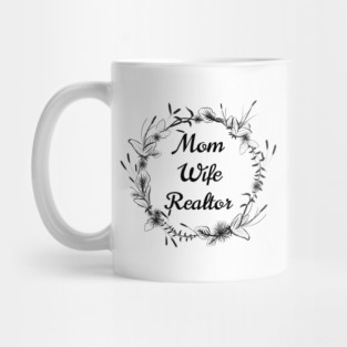 Mom-Wife-Realtor Mug