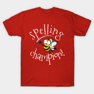 Spelling Bee Champion T-Shirt