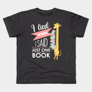 I lied when i said just one book Kids T-Shirt