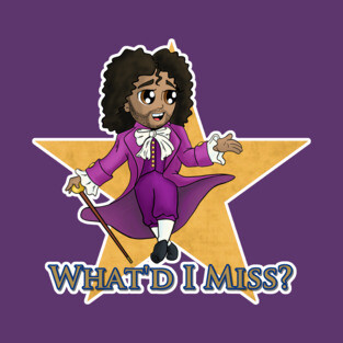 What'd I Miss? T-Shirt