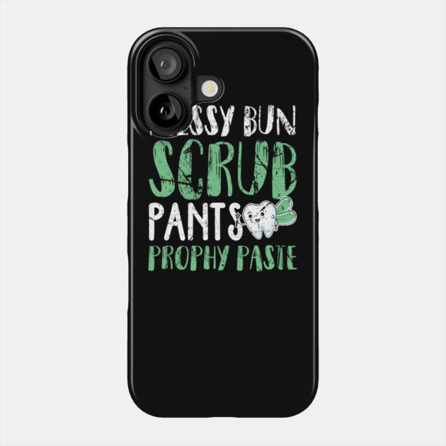 Messy Bun Scrub Pants and Prophy Paste Phone Case by belownormal