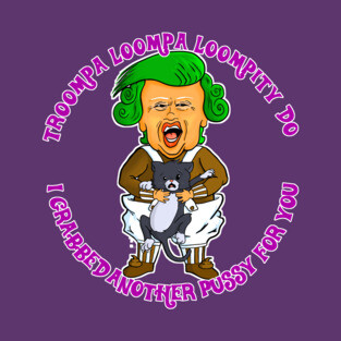 Troompa Loompa T-Shirt