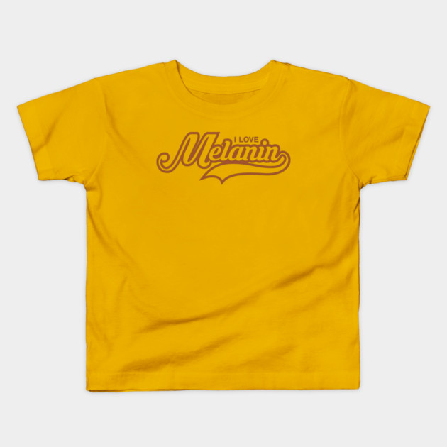 I Love Melanin | Black Woman | African American | Black Lives Kids T-Shirt by UrbanLifeApparel